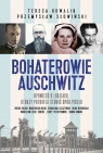 Bohaterowie Auschwitz Słowiński Przemysław, Kowalik Teresa
