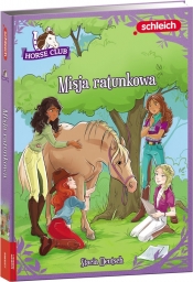 HORSE CLUB. Misja ratunkowa - Stacia Deutsch