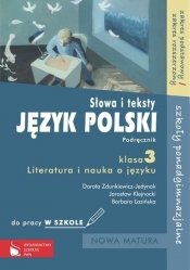 Język polski 3 Słowa i teksty Literatura i nauka o języku Podręcznik do pracy w szkole Zakres podstawowy i rozszerzony
