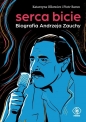 Serca bicie. Biografia Andrzeja Zauchy - Katarzyna Olkowicz, Piotr Baran