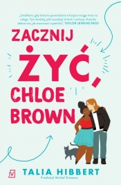 Zacznij żyć, Chloe Brown - Hibbert Talia