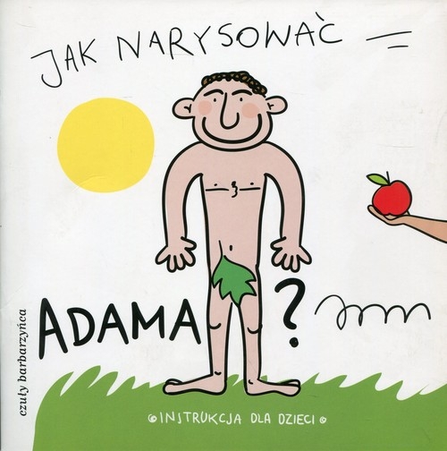 Jak narysować Adama?