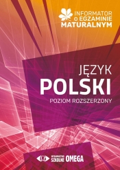 Informator o egzaminie maturalnym z języka polskiego 2024/25