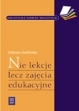 Biblioteczka.dobrego nauczyciela Nie lekcje, lecz zajęcia edukacyjne Elżbieta Goźlińska 1120301