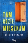  Tam gdzie mieszkam