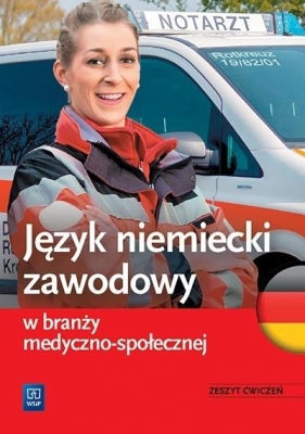 Język niemiecki zawodowy w branży medyczno-społecznej - Anna Dul