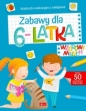 Wzorowy maluch. Zabawy dla 6-latka - Opracowanie zbiorowe