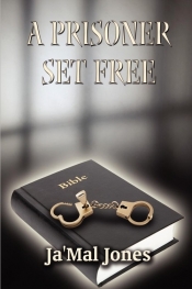 A Prisoner Set Free