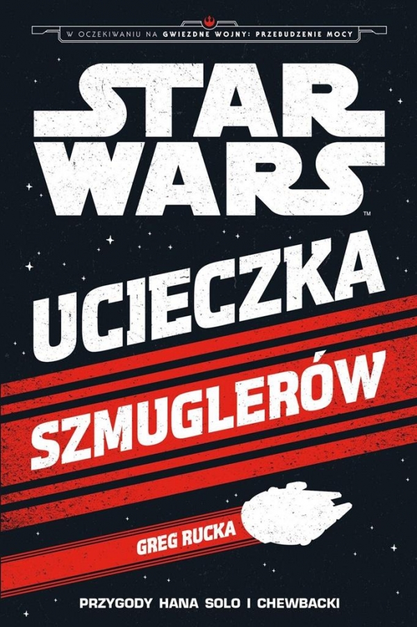 Star Wars Ucieczka szmuglerów