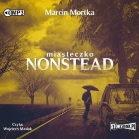 Miasteczko Nonstead. Audiobook - Marcin Mortka