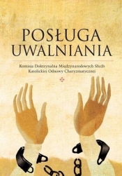 Posługa uwalniania - Opracowanie zbiorowe
