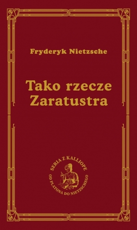 Tako rzecze Zaratustra - Fryderyk Nietzsche
