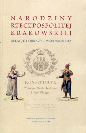 Narodziny Rzeczpospolitej Krakowskiej