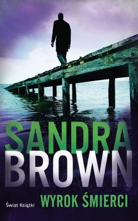 Wyrok śmierci - Brown Sandra