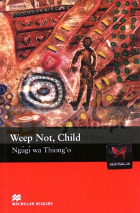 MR 6 Weep not child