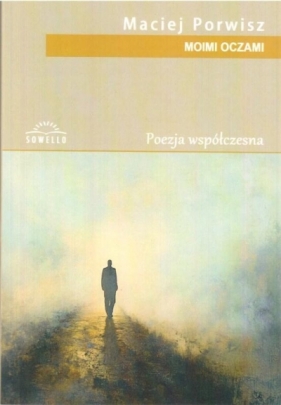 Moimi oczami - Maciej Porwisz