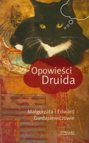 Opowieści Druida - Małgorzata Gardasiewicz