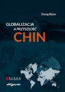 Globalizacja a przyszłość Chin Zheng Bijian