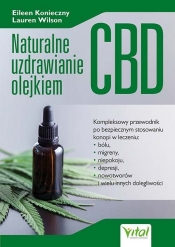 Naturalne uzdrawianie olejkiem CBD - Konieczny Eileen