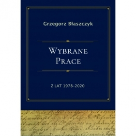Wybrane prace z lat 1978-2020 - Błaszczyk Grzegorz