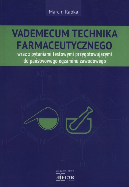 Vademecum Technika Farmaceutycznego