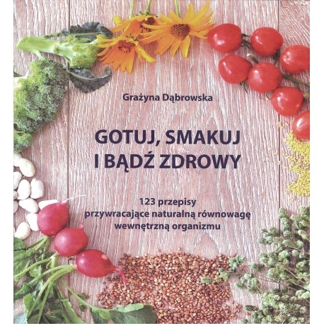 Gotuj smakuj i bądź zdrowy