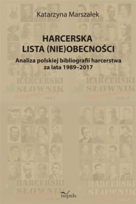 Harcerska lista (nie)obecności - Katarzyna Marszałek