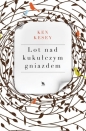 Lot nad kukułczym gniazdem - Ken Kesey