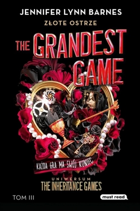 The Grandest Game. Tom 3. Złote Ostrze - Jennifer Lynn Barnes