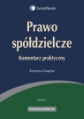 Prawo spółdzielcze Komentarz praktyczny Kwapisz Krystyna