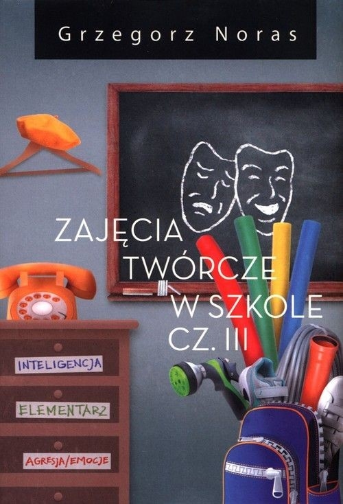 Zajęcia twórcze w szkole Część III