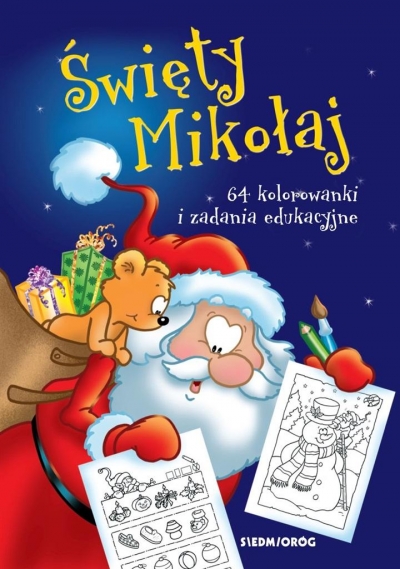 Święty Mikołaj. 64 kolorowanki i zadania edukacyjne