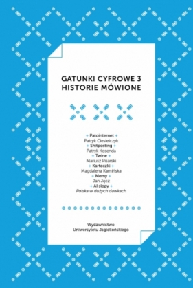 Gatunki cyfrowe 3. Historie mówione - Piotr Marecki
