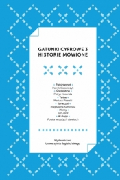 Gatunki cyfrowe 3. Historie mówione - Piotr Marecki