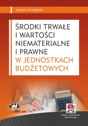 Środki trwałe i wartości niematerialne i prawne w jednostkach budżetowych - Izabela Małgorzata Świderek