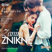 Zanim zniknę audiobook - Anna Dąbrowska