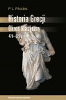 Historia Grecji Okres klasyczny 478-323 p.n.e Rhodes P. J.