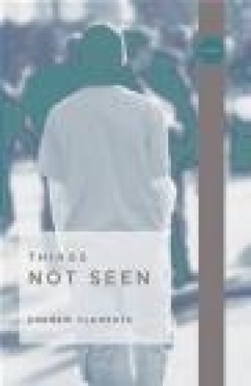 Things Not Seen Andrew Clements