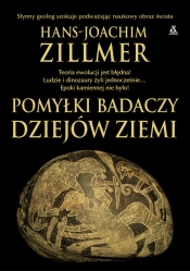 Pomyłki badaczy dziejów Ziemi - Hans-Joachim Zillmer