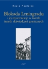 Blokada Leningradu i jej reprezentacje w świetle innych doświadczeń Pawletko Beata