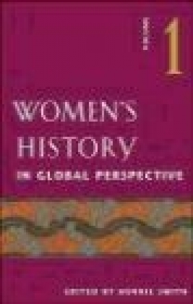Women's History in Global Perspective v 1