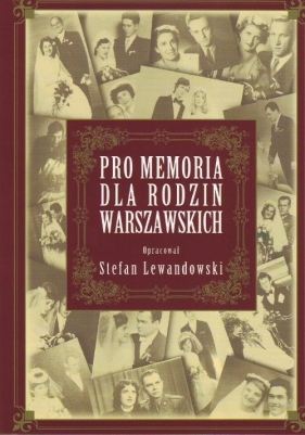 Pro memoria dla rodzin warszawskich - Lewandoski Stefan