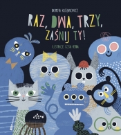 Raz dwa trzy zaśnij ty! - Gosia Herba