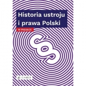 Historia ustroju i prawa Polski w pigułce