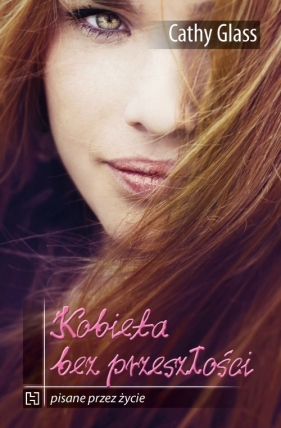 Kobieta bez przeszłości - Glass Cathy<br />