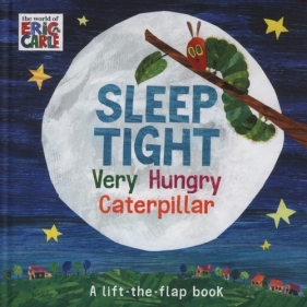 Sleep Tight Very Hungry Caterpillar - Carle Eric