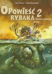 Opowieść rybaka 2 Demon z lodówki