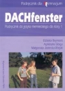 Dachfenster 1 Podręcznik do języka niemieckiego  Reymont Elżbieta, Sibiga Agnieszka, Jezierska-Wiejak Małgorzata