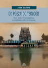 Od poezji do teologii Perija tirumoli Tirumangejjalwara na tle tamilskiej Woźniak Jacek