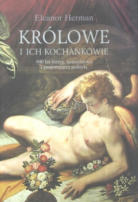 Królowe i ich kochankowie - Eleanor Herman